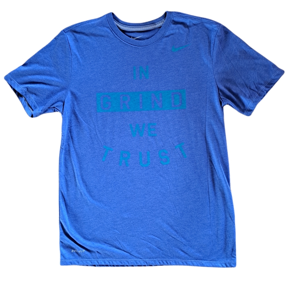 Nike DRI FIT Blue and Green T Shirt "IN GRIND WE TRUST" Medium